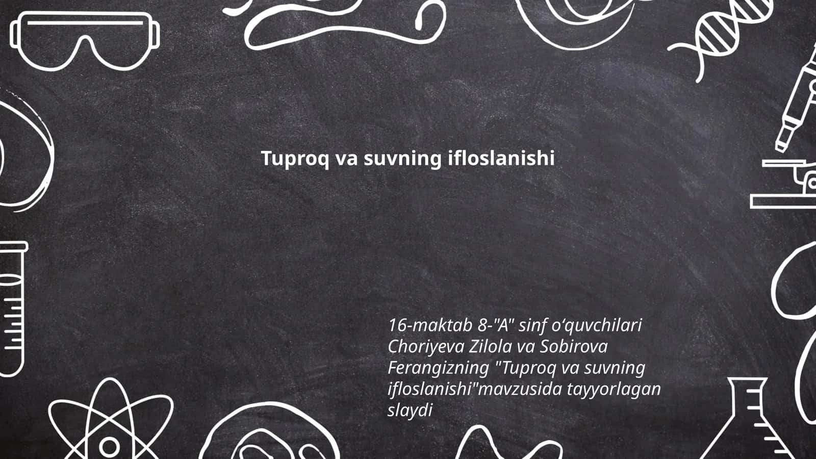 Tuproq va suvning ifloslanishi