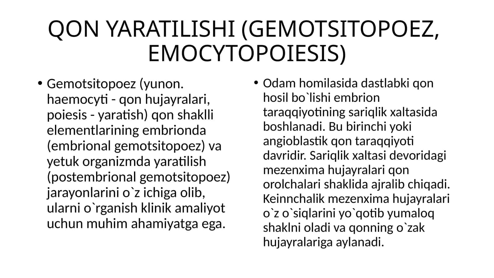 QON YARATILISHI (GEMOTSITOPOEZ,EMOCYTOPOIESIS)
