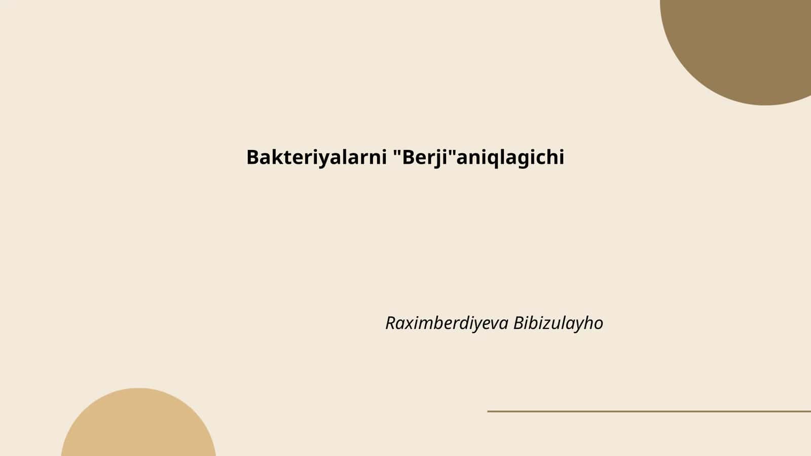 Bakteriyalarni "Berji"aniqlagichi