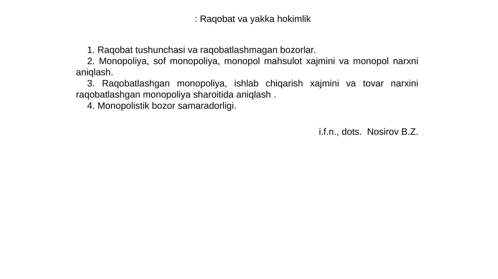 Raqobat va yakka hokimlik