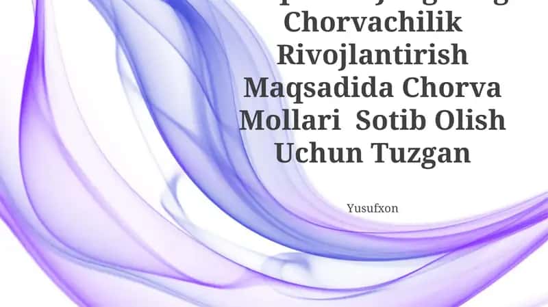Exqon Xo’Jaligining Chorvachilik Rivojlantirish Maqsadida Chorva Mollari Sotib Olish Uchun Tuzgan Yusufxon
