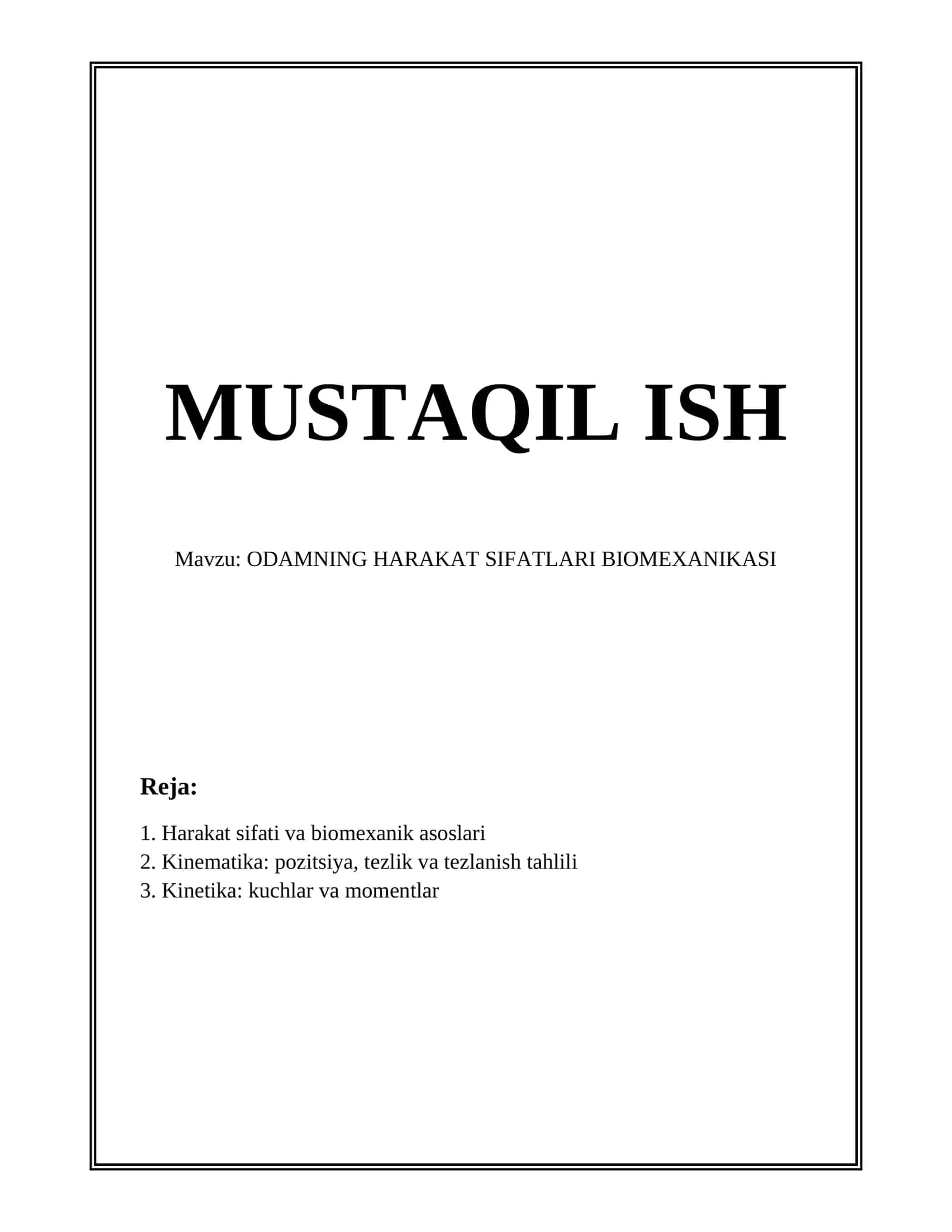 ODAMNING HARAKAT SIFATLARI BIOMEXANIKASI