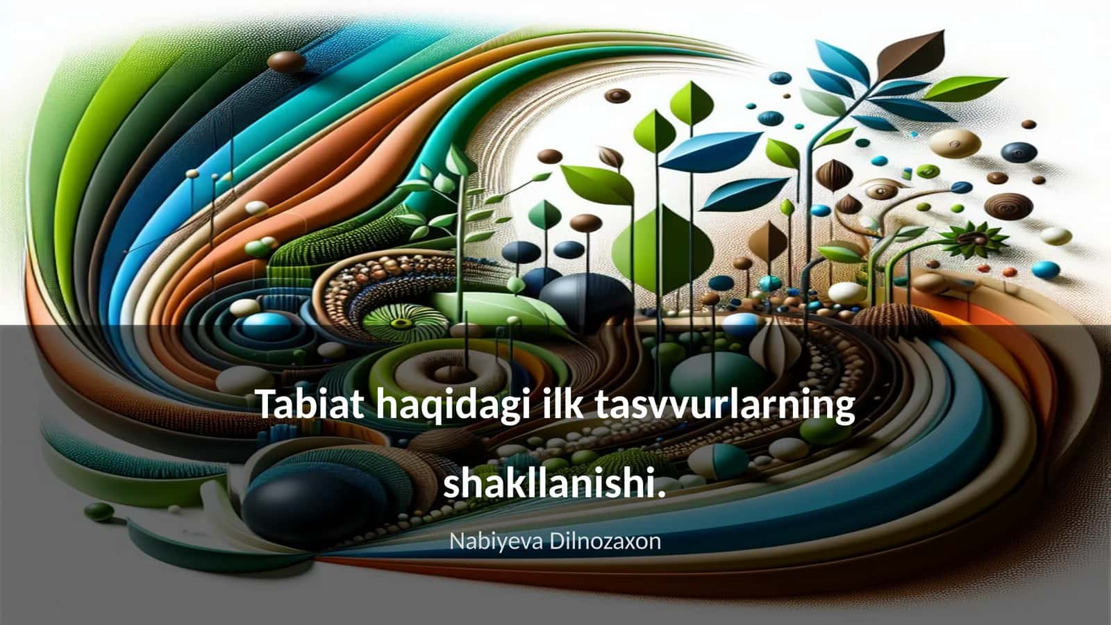 Tabiat haqidagi ilk tasvvurlarning shakllanishi