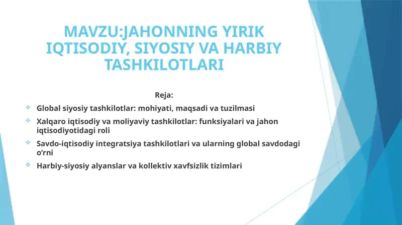 JAHONNING YIRIK IQTISODIY, SIYOSIY VA HARBIY TASHKILOTLARI