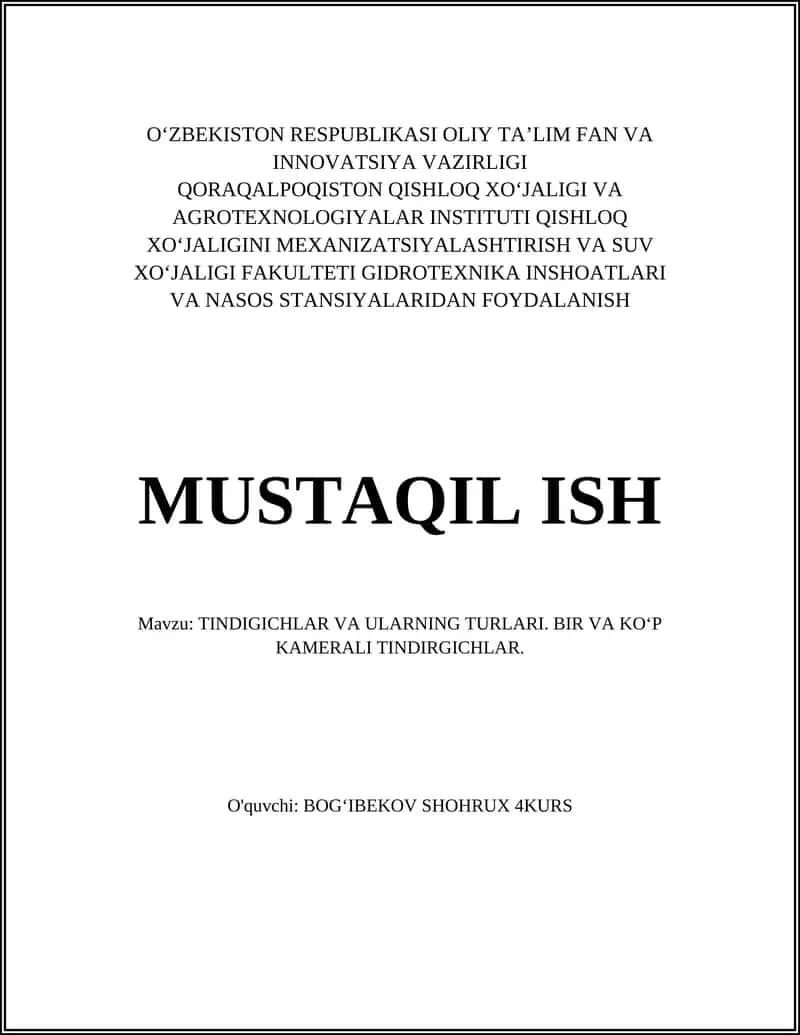 TINDIGICHLAR VA ULARNING TURLARI