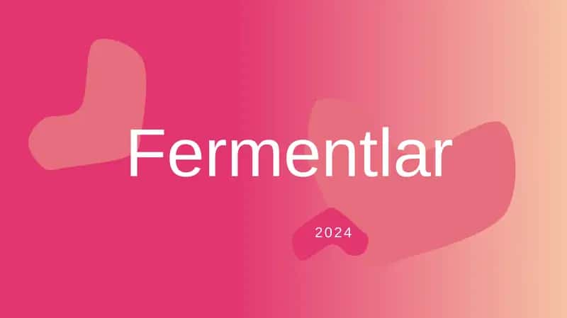 Fermentlar