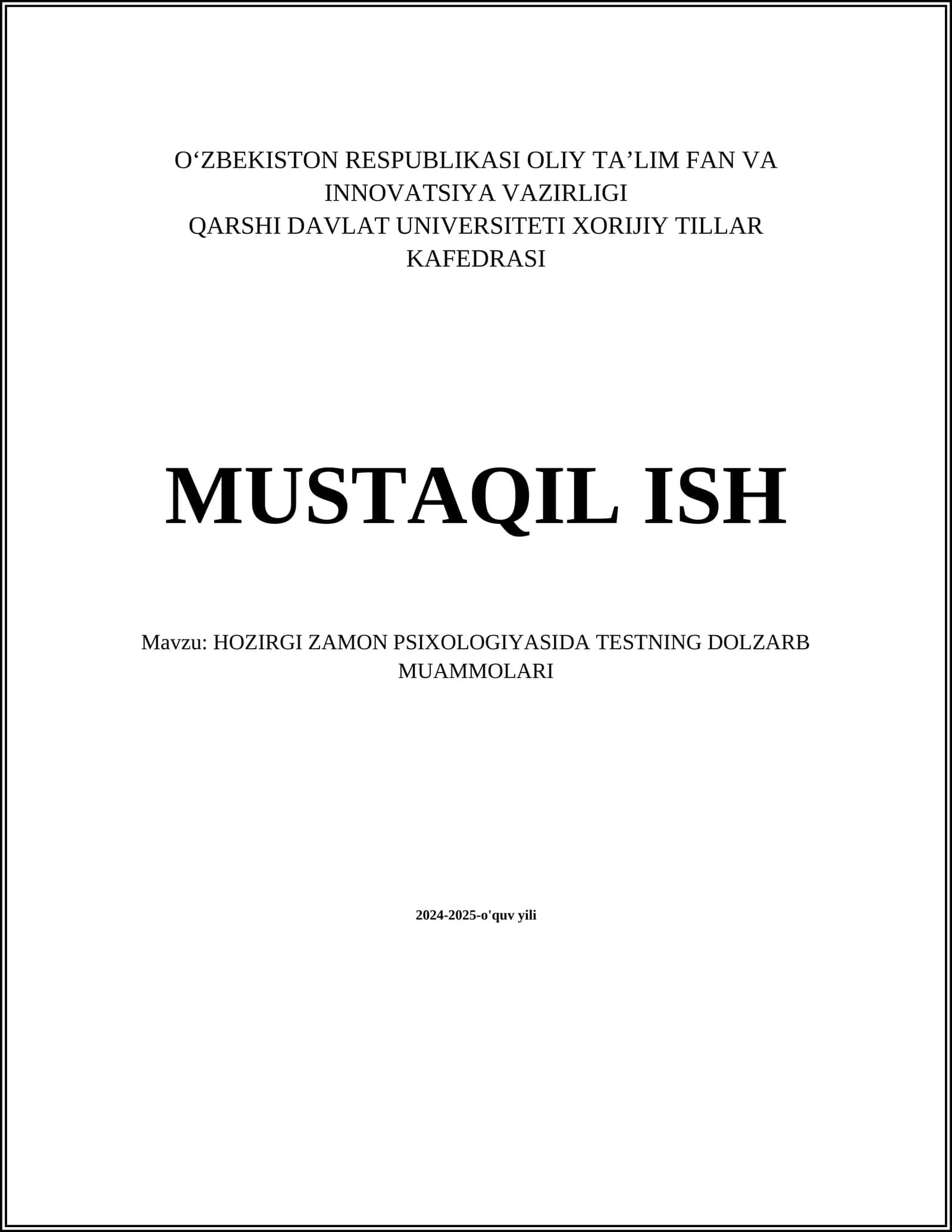 HOZIRGI ZAMON PSIXOLOGIYASIDA TESTNING DOLZARB MUAMMOLARI
