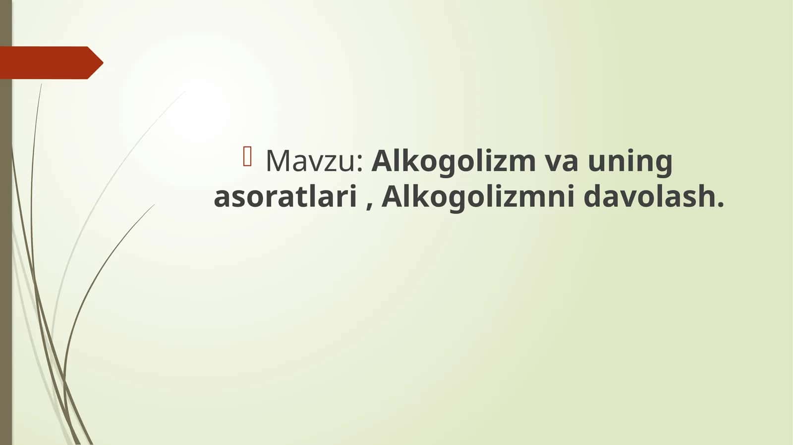 Alkogolizm va uning asoratlari, Alkogolizmni davolash