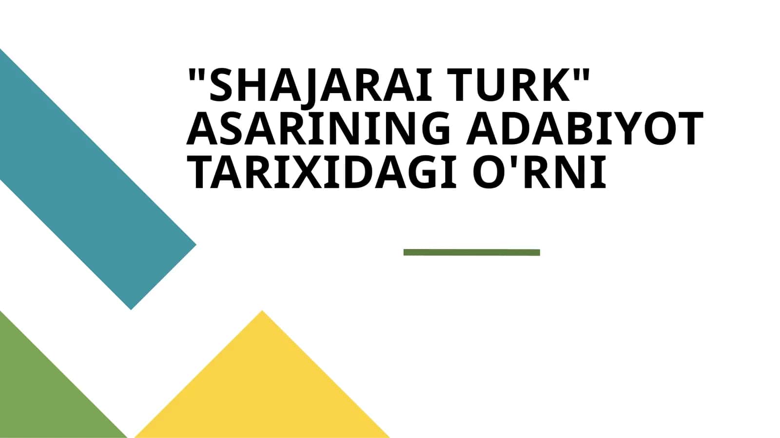 "SHAJARAI TURK" ASARINING ADABIYOT TARIXIDAGI O'RNI