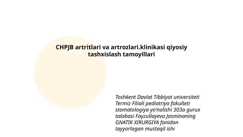 CHPJB artritlari va artrozlari.klinikasi qiyosiy tashxislash tamoyillari