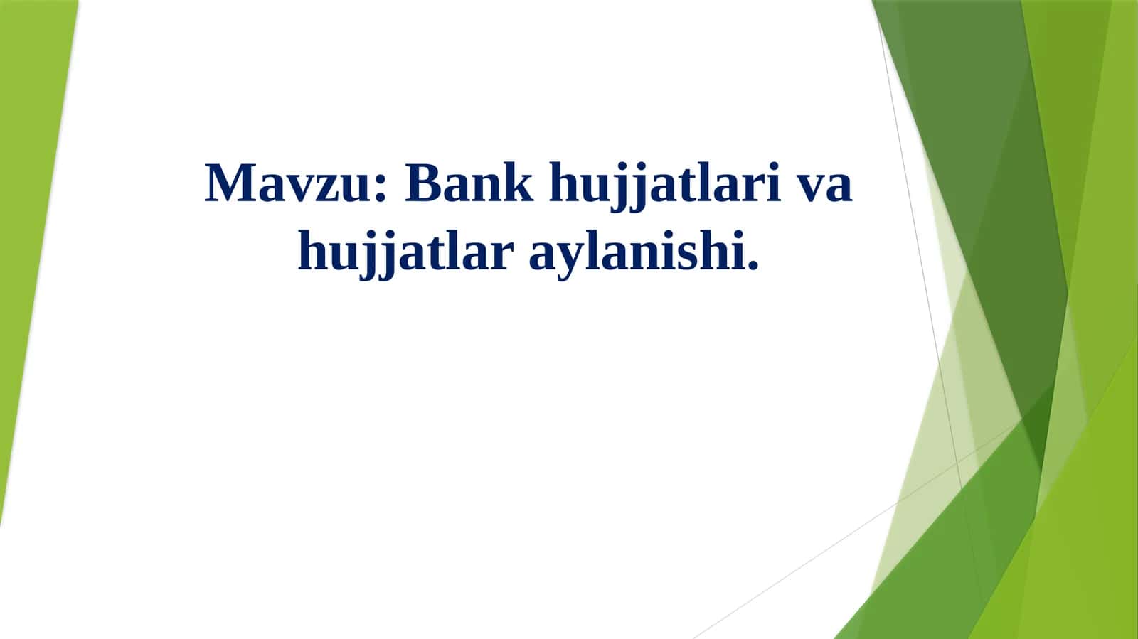 Bank hujjatlari va hujjatlar aylanishi