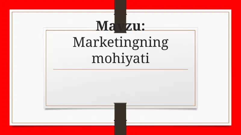 Marketingning mohiyati