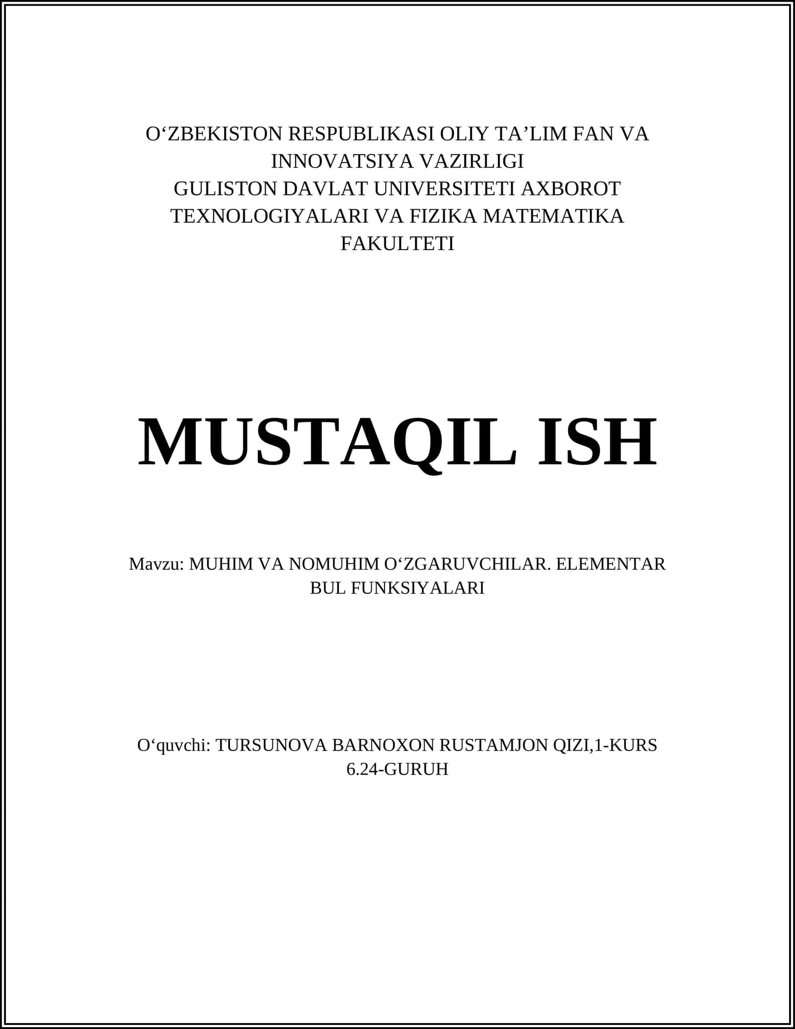 MUHIM VA NOMUHIM OʻZGARUVCHILAR. ELEMENTAR BUL FUNKSIYALARI