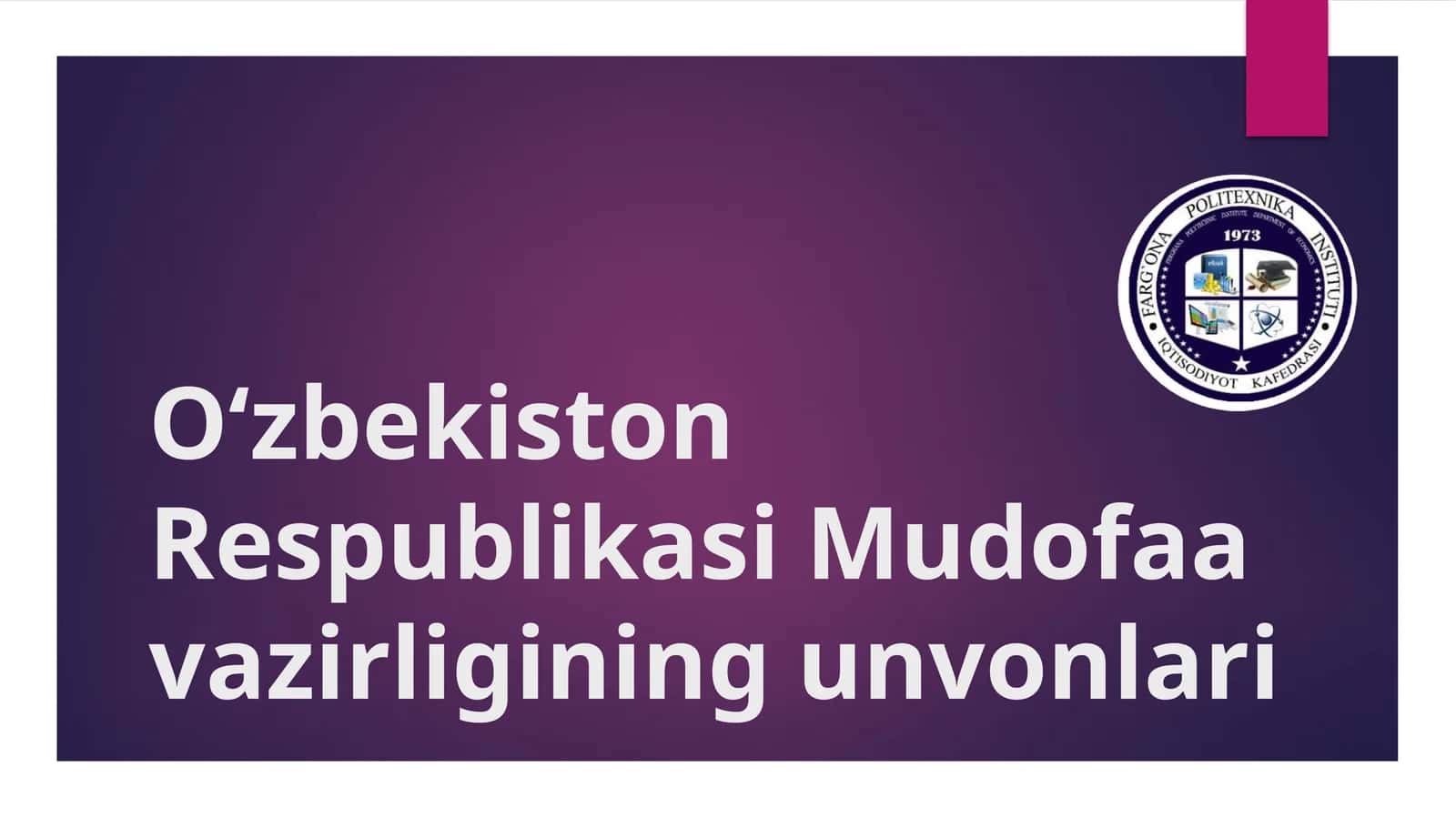 O‘zbekiston Respublikasi Mudofaa vazirligining unvonlari