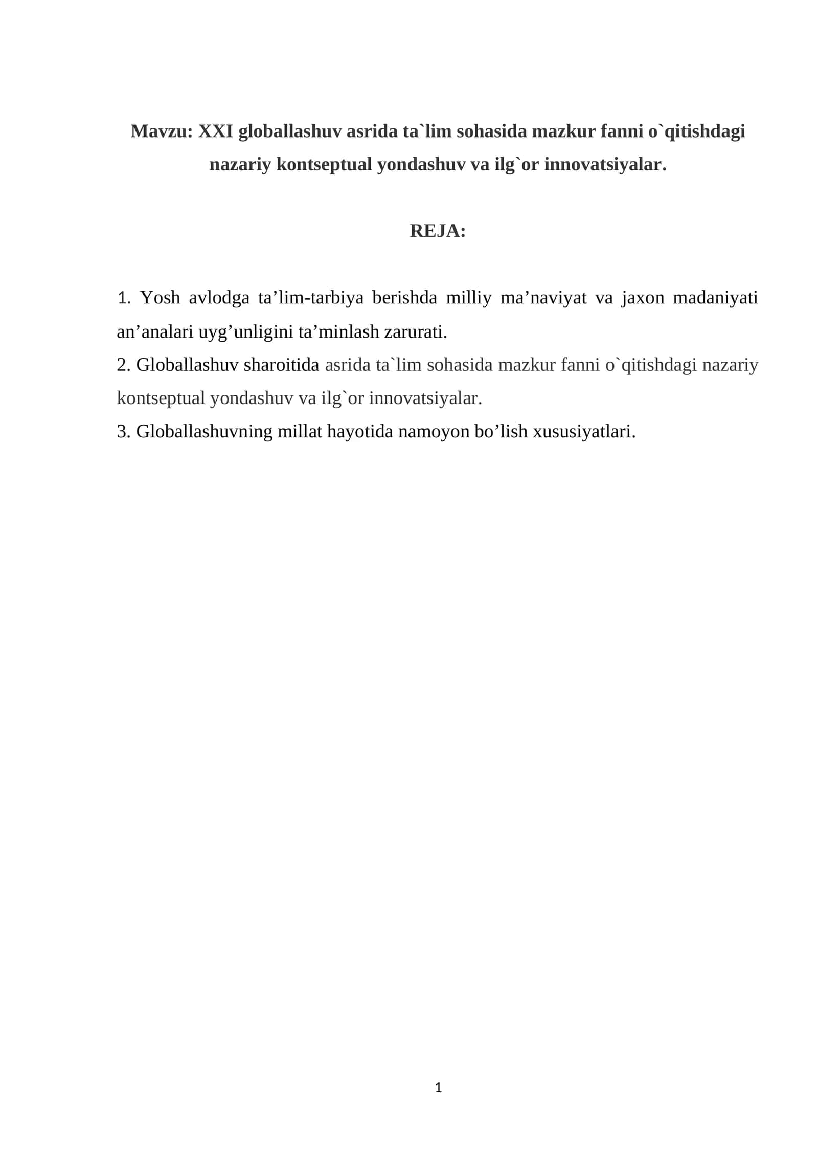 XXI globallashuv asrida ta`lim sohasida mazkur fanni o`qitishdagi nazariy kontseptual yondashuv va ilg`or innovatsiyalar