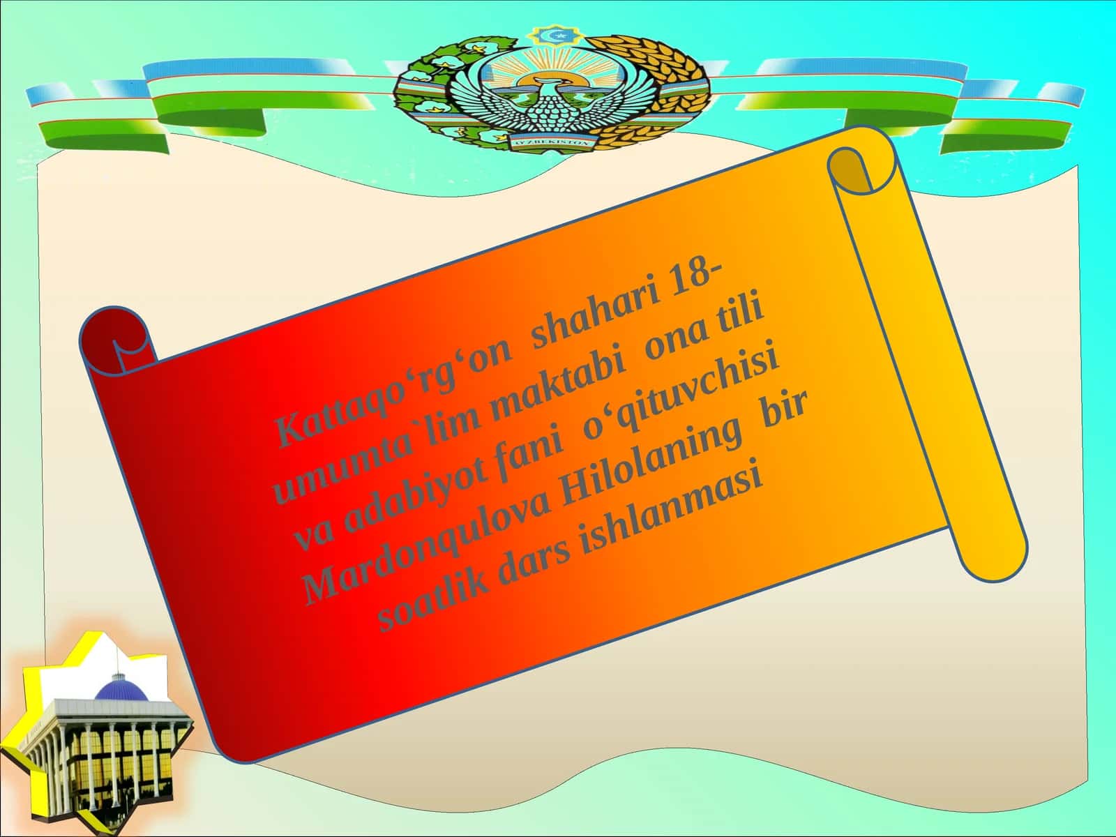 Mardonqulova Hilolaning bir soatlik darsishlanmasi