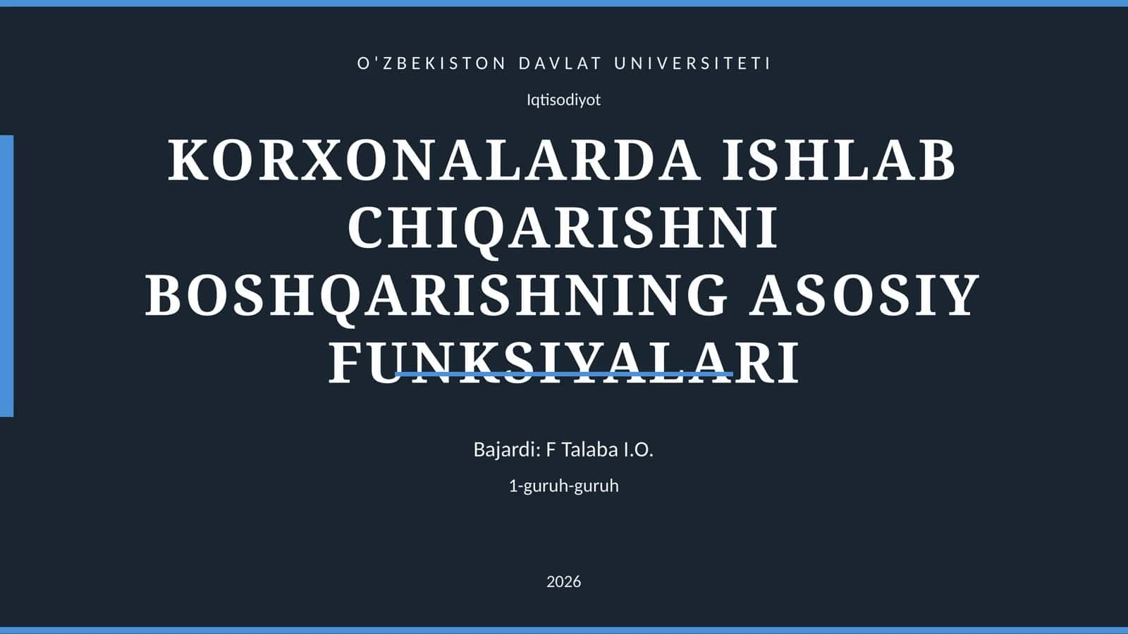 KORXONALARDA ISHLAB CHIQARISHNI BOSHQARISHNING ASOSIY FUNKSIYALARI
