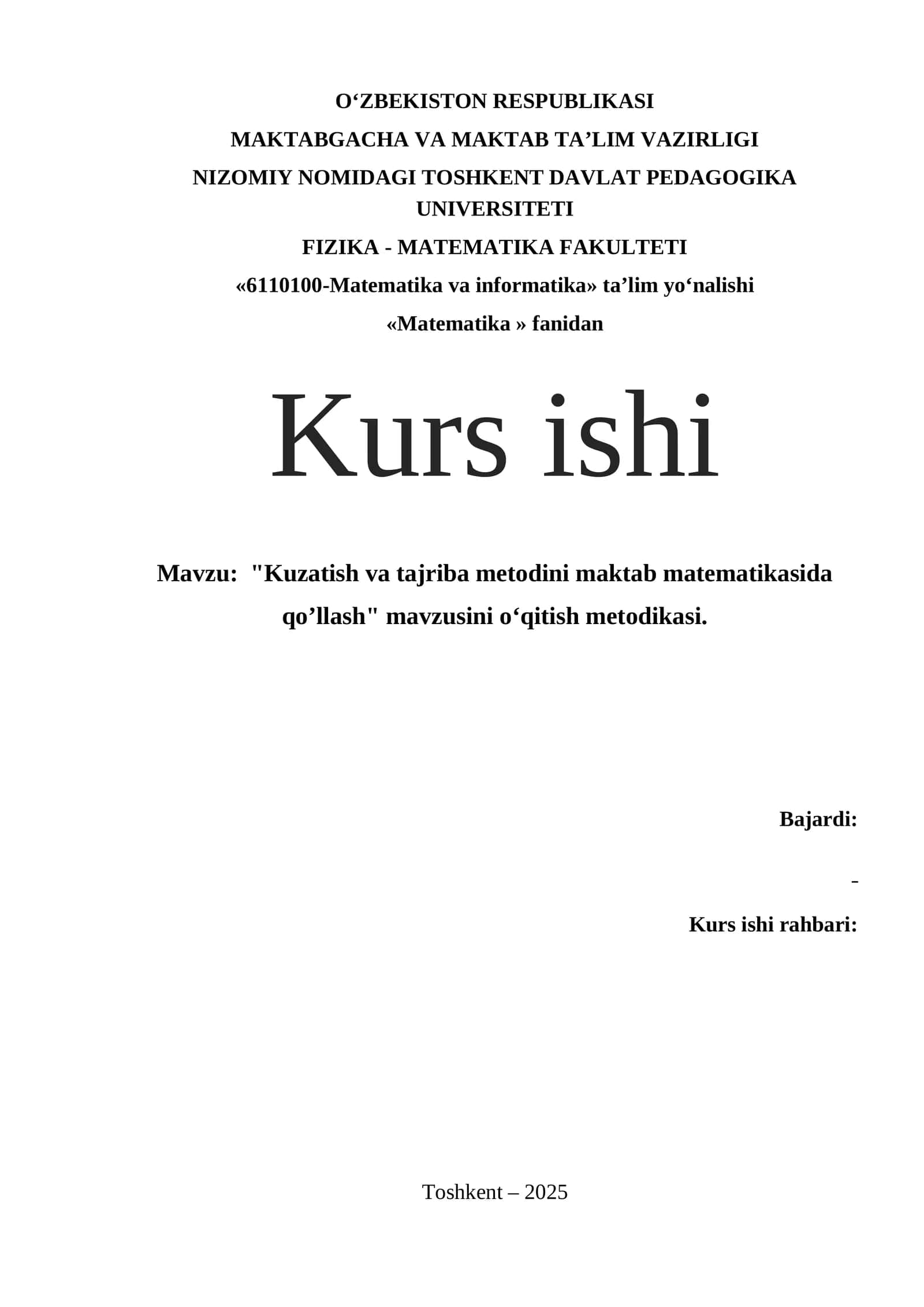 "Kuzatish va tajriba metodini maktab matematikasida qo’llash" mavzusini oʻqitish metodikasi