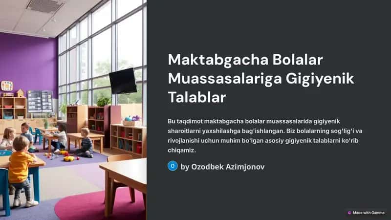 Maktabgacha Bolalar Muassasalariga Gigiyenik Talablar