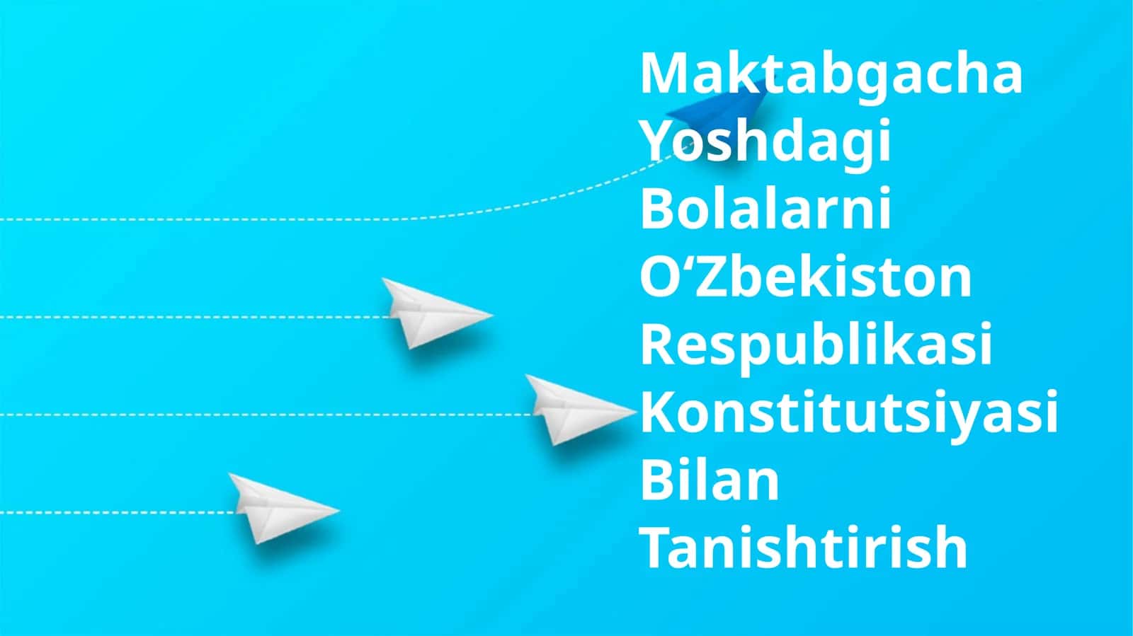 Maktabgacha Yoshdagi Bolalarni O‘zbekiston Respublikasi Konstitutsiyasi Bilan Tanishtirish