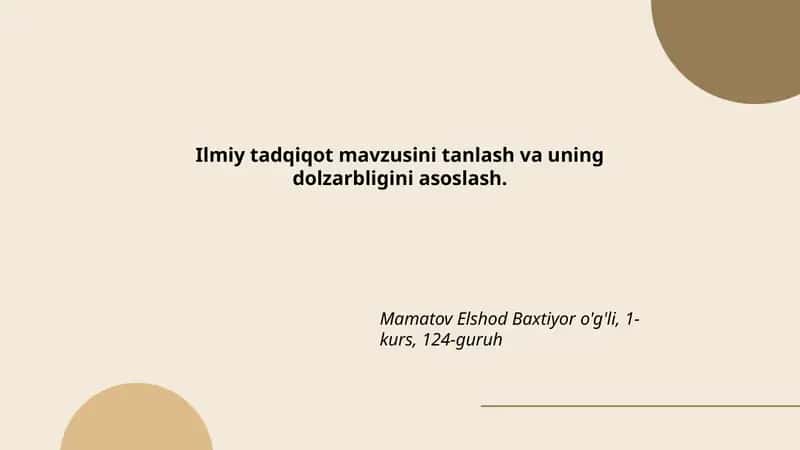 Ilmiy tadqiqot mavzusini tanlash va uning dolzarbligini asoslash