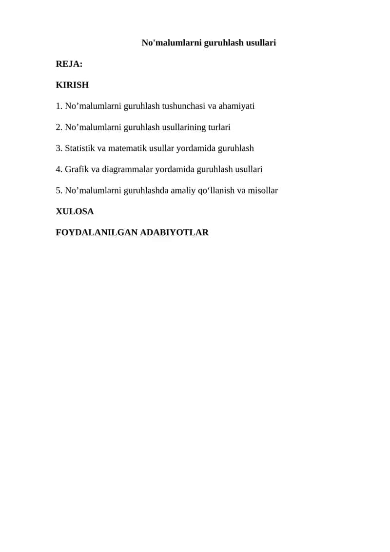 No'malumlarni guruhlash usullari