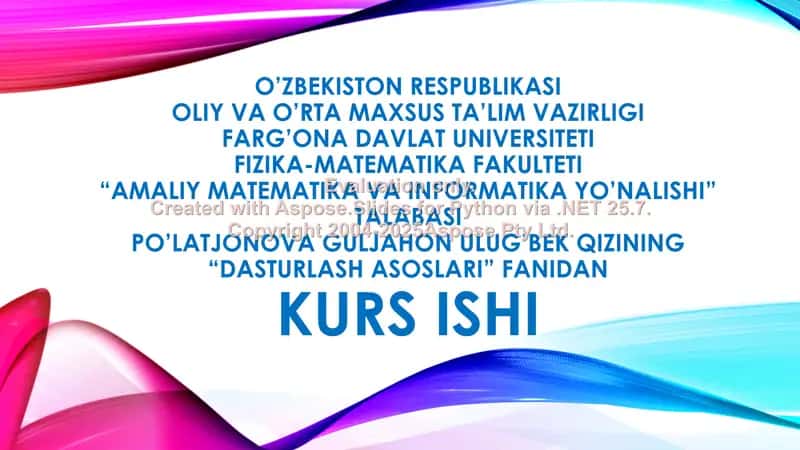 "DASTURLASH ASOSLARI" fanidan kurs ishi