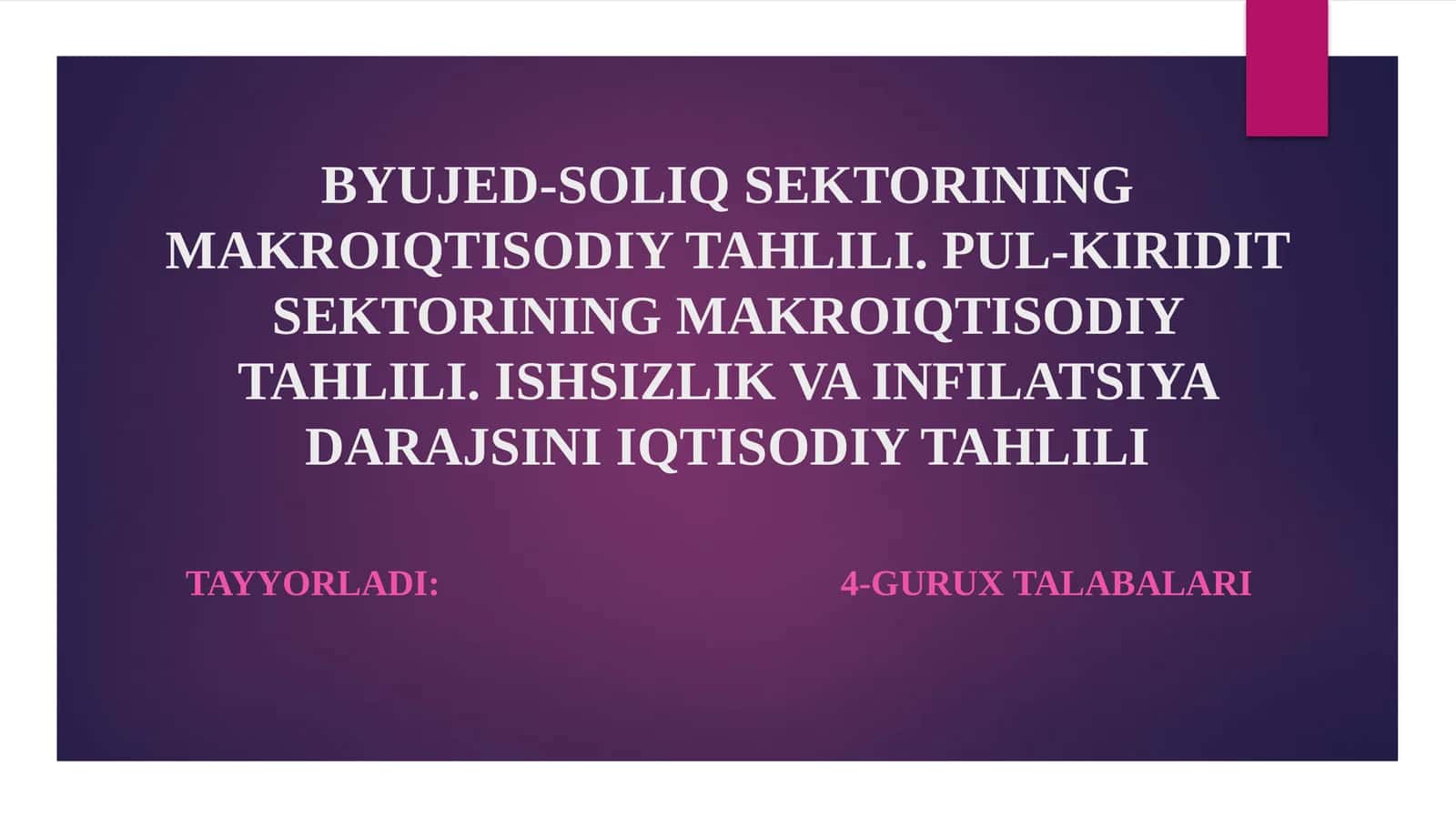 BYUJED-SOLIQ SEKTORINING MAKROIQTISODIY TAHLILI