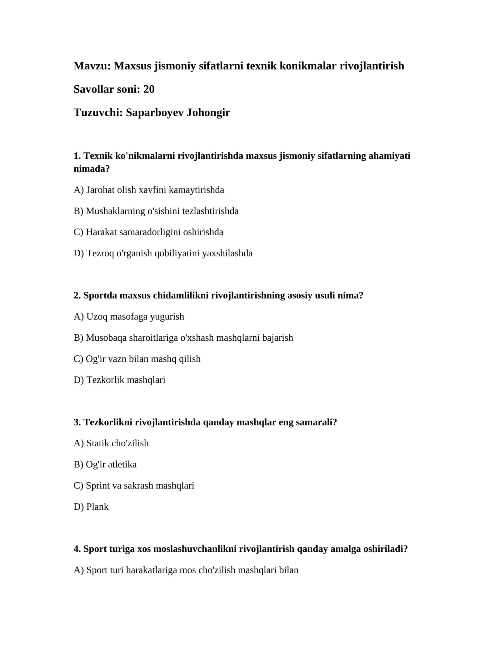 Maxsus jismoniy sifatlarni texnik konikmalar rivojlantirish