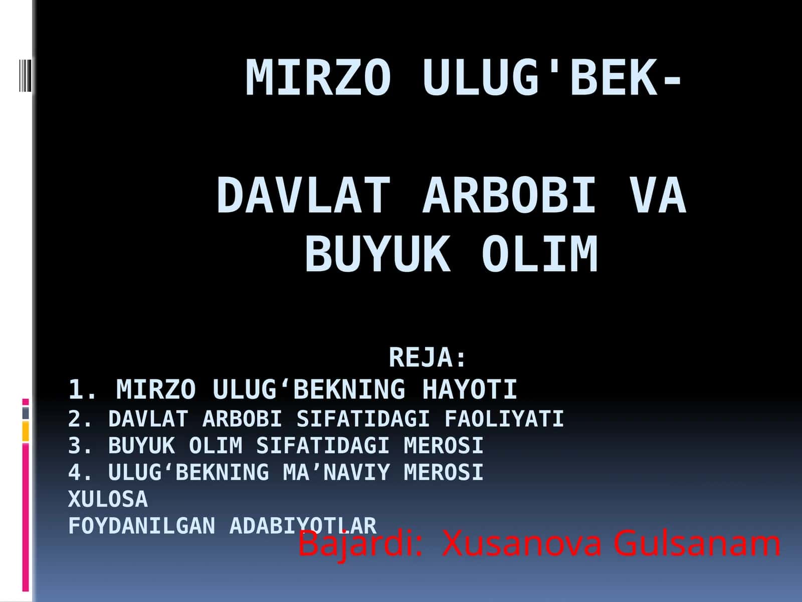 Mirzo Ulug'bek-davlat arbobi va buyuk olim