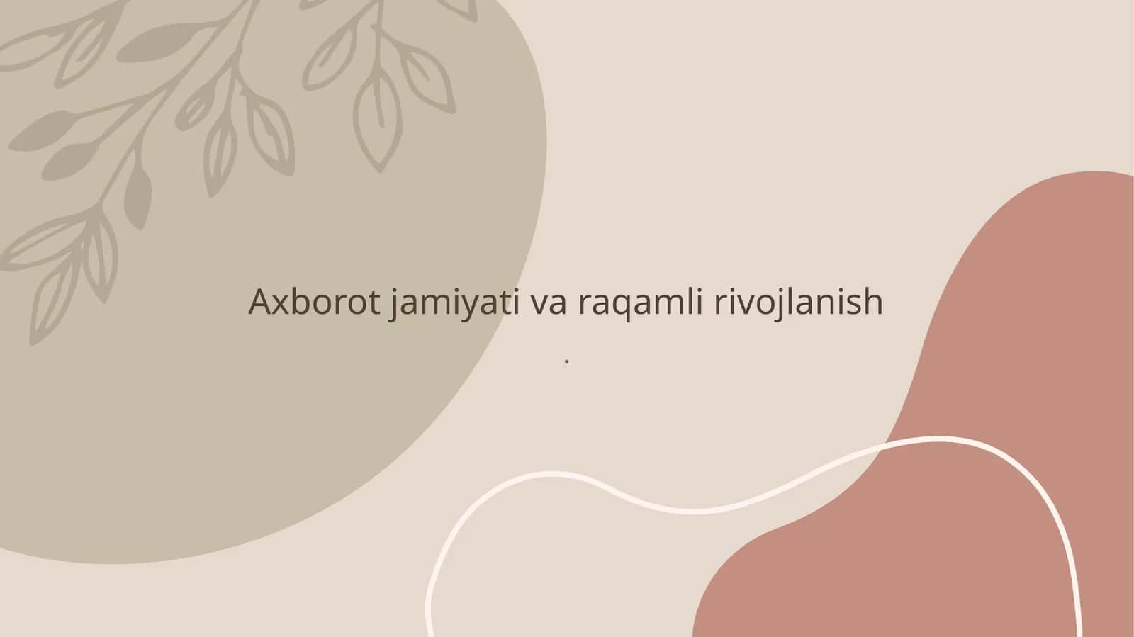 Axborot jamiyati va raqamli rivojlanish