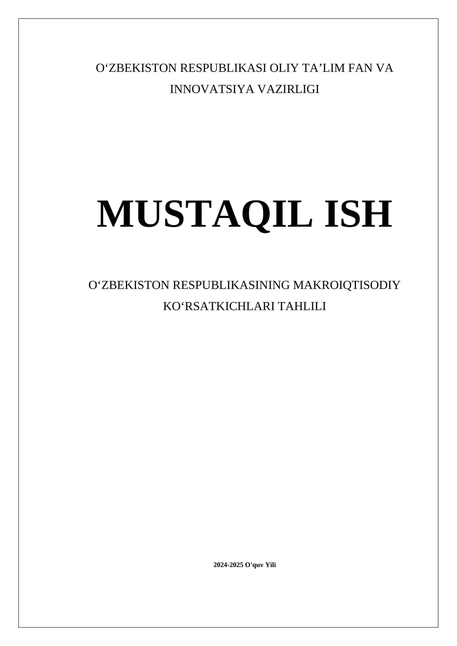 O'ZBEKISTON RESPUBLIKASI MAKROIQTISODIY KO'RSATKICHLARI TAHLILI