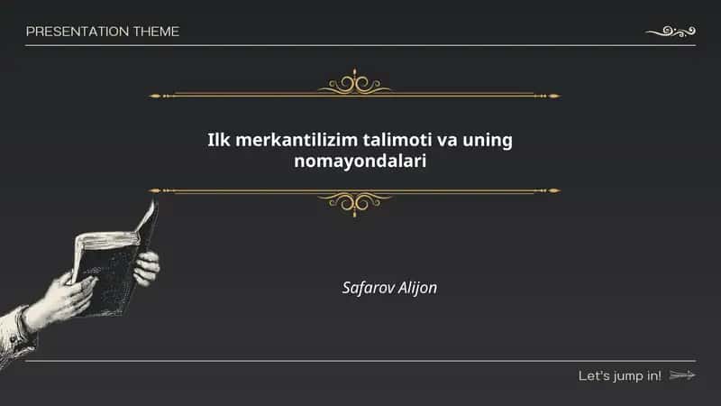 Ilk merkantilizm talimoti va uning nomayondalari