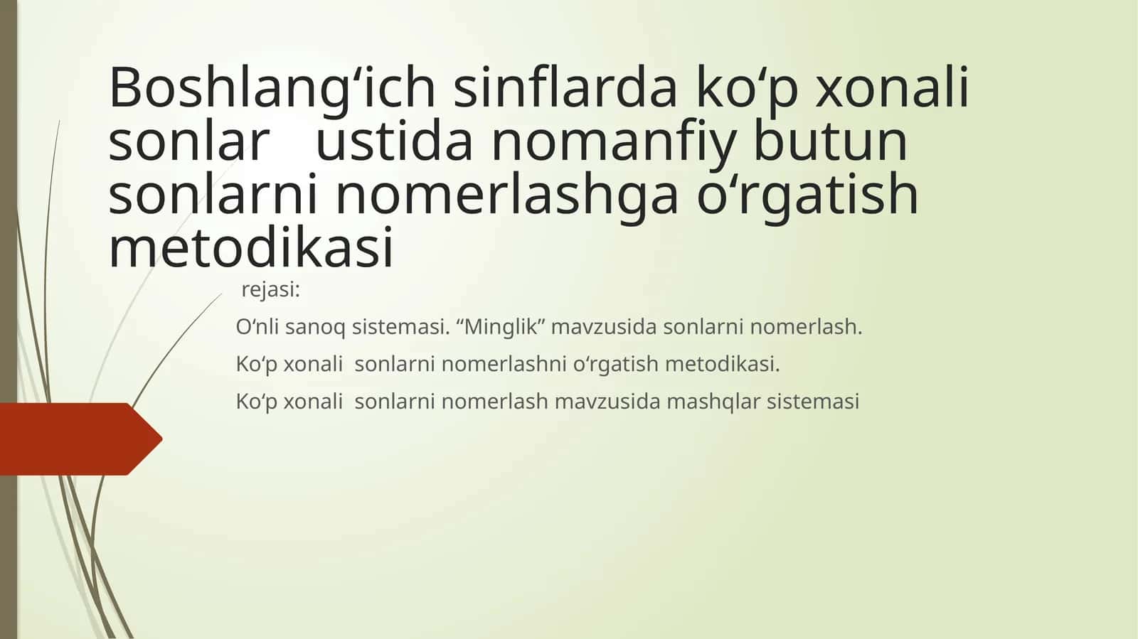 Ko‘p xonali sonlarni nоmerlashga o‘rgatish metodikasi