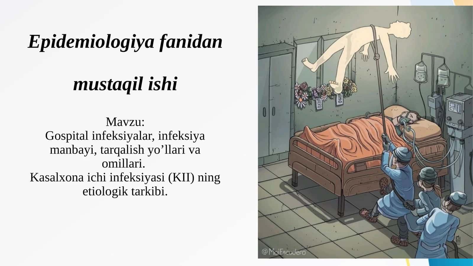 Gospital infeksiyalar, infeksiya manbayi, tarqalish yo’llari va omillari. Kasalxona ichi infeksiyasi (KII) ning etiologik tarkibi.