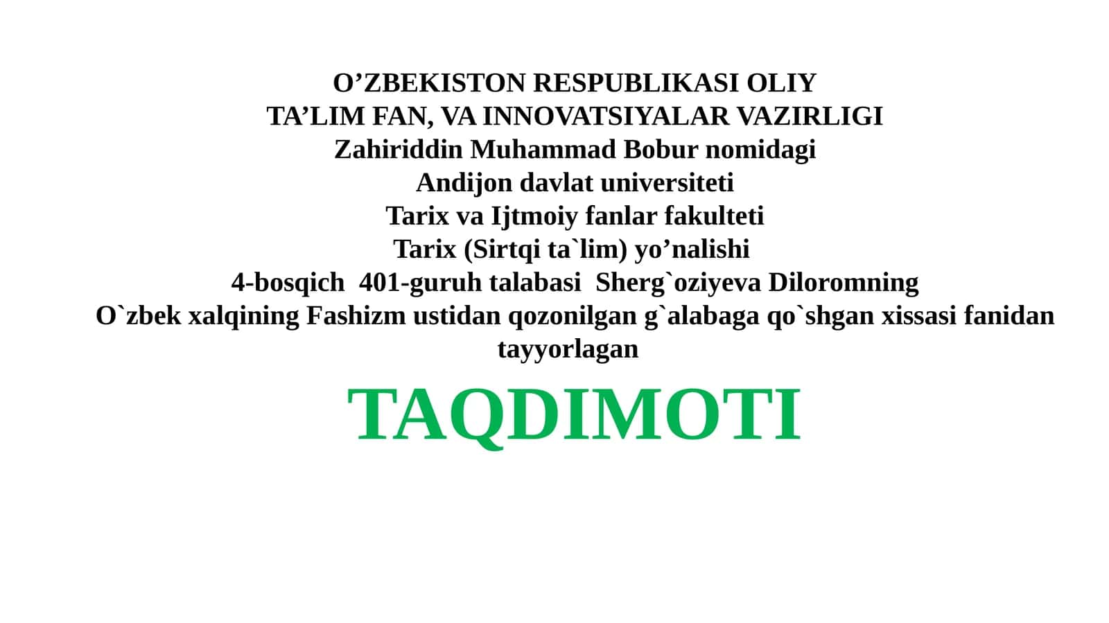 O`zbek xalqining Fashizm ustidan qozonilgan g`alabaga qo`shgan xissasi