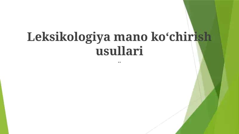 Leksikologiya mano koʻchirish usullari