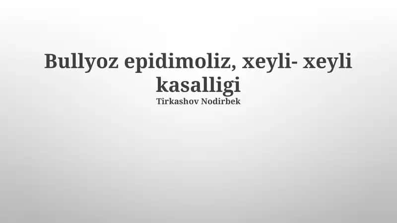 Bullyoz epidimoliz, xeyli- xeyli kasalligi