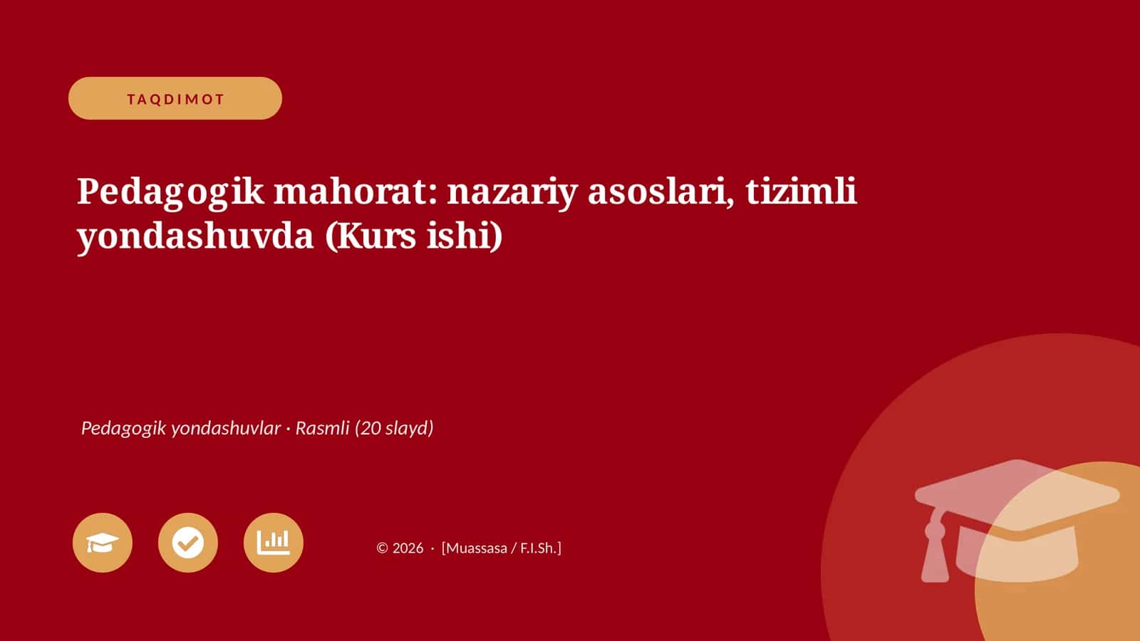 Pedagogik mahorat: nazariy asoslari, tizimli yondashuvda (Kurs ishi)