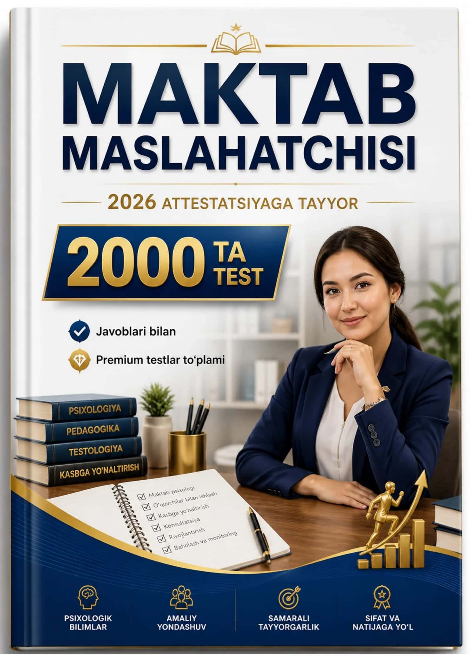 Maktab maslahatchisi uchun 2026 attestatsiyaga tayyor premium testlar to‘plami: 2000 ta test, javoblar kaliti va 30 kunlik tayyorgarlik jadvali bilan