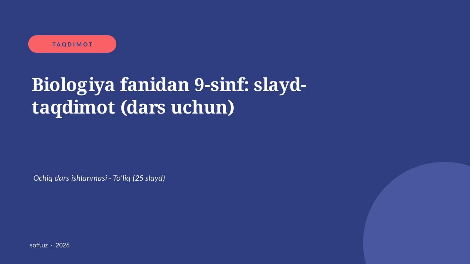 Biologiya fanidan 9-sinf: slayd-taqdimot (dars uchun)