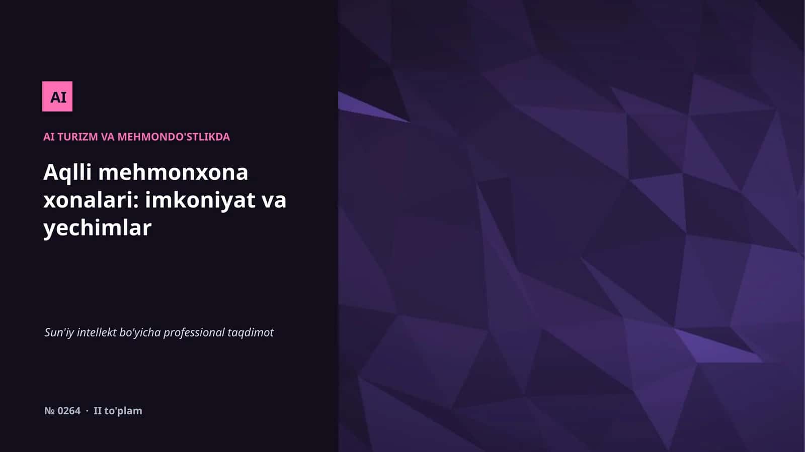 Aqlli Mehmonxona Xonalari: Imkoniyat va Yechimlar