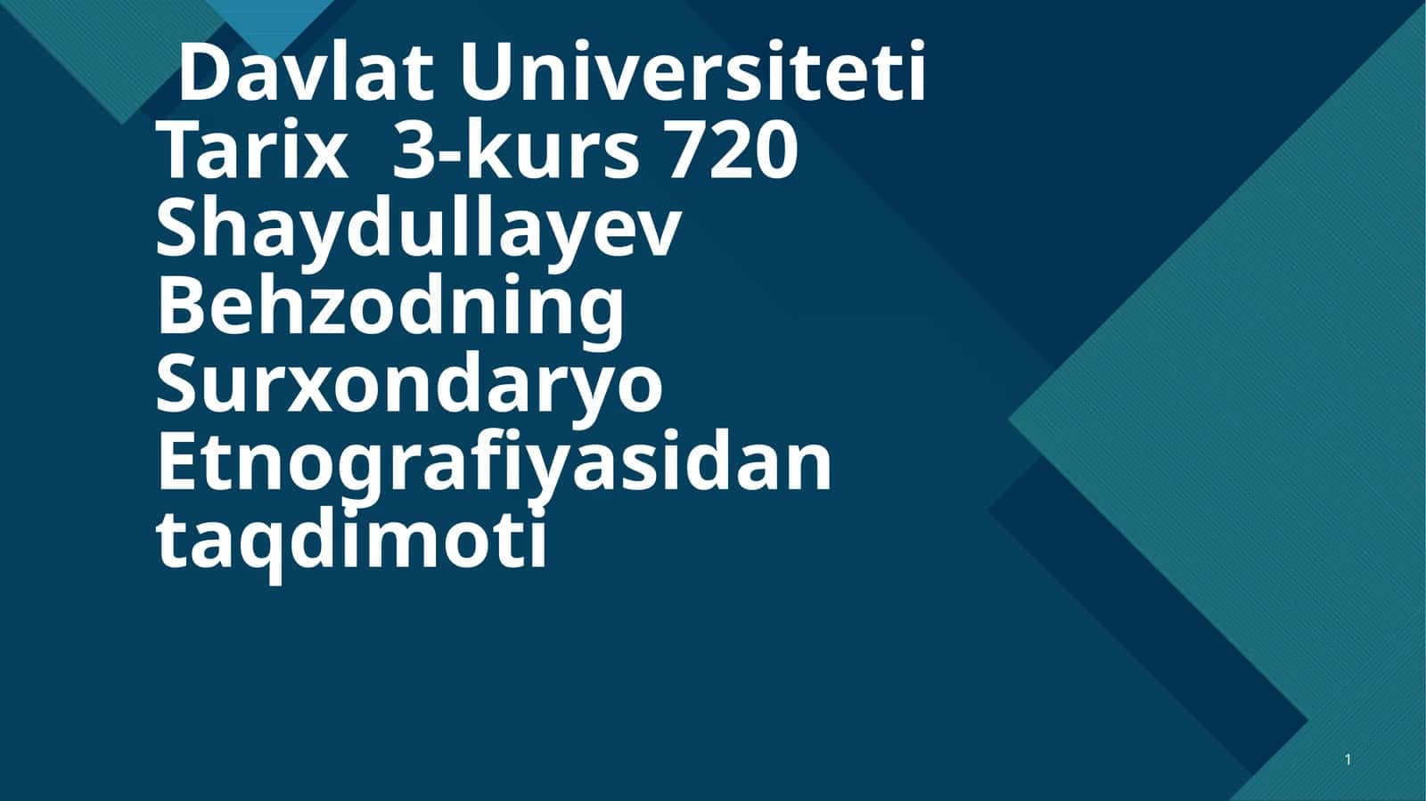 Shaydullayev Behzodning Surxondaryo Etnografiyasidan taqdimoti