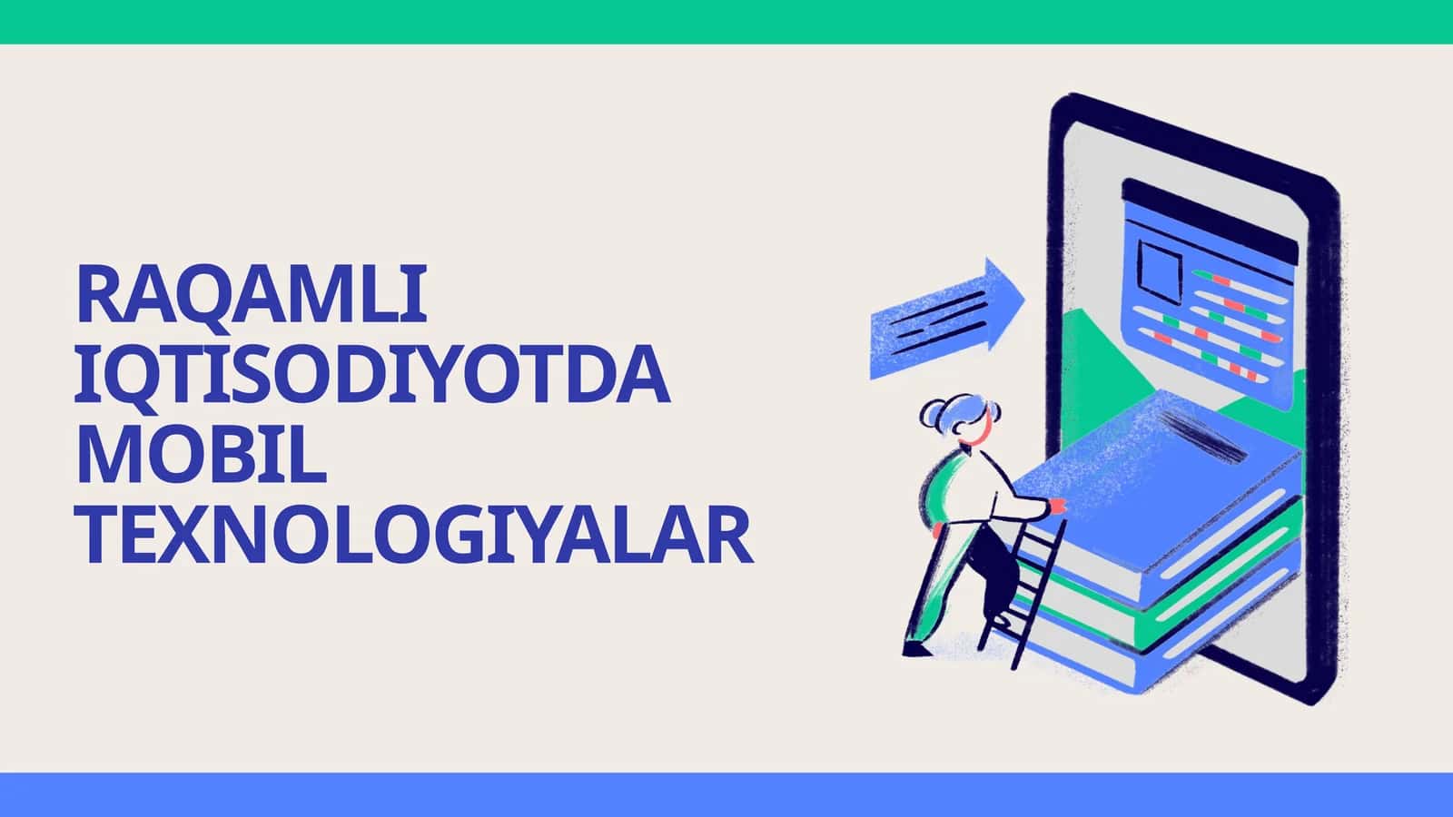 RAQAMLI IQTISODIYOTDA MOBIL TEXNOLOGIYALAR