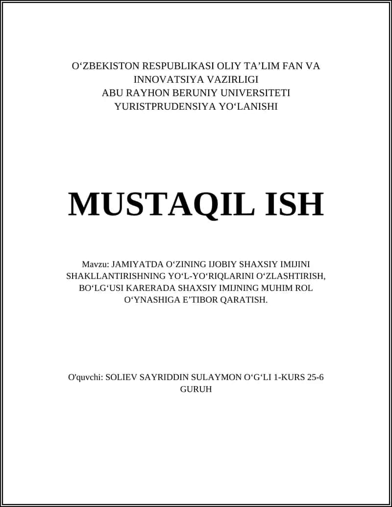 JAMIYATDA O‘ZINING IJOBIY SHAXSIY IMIJINI SHAKLLANTIRISHNING YO‘L-YO‘RIQLARINI O‘ZLASHTIRISH