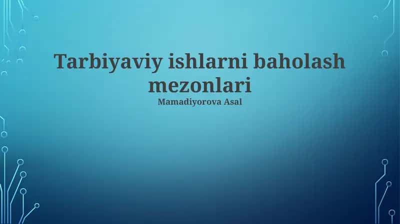 Tarbiyaviy ishlarni baholash mezonlari