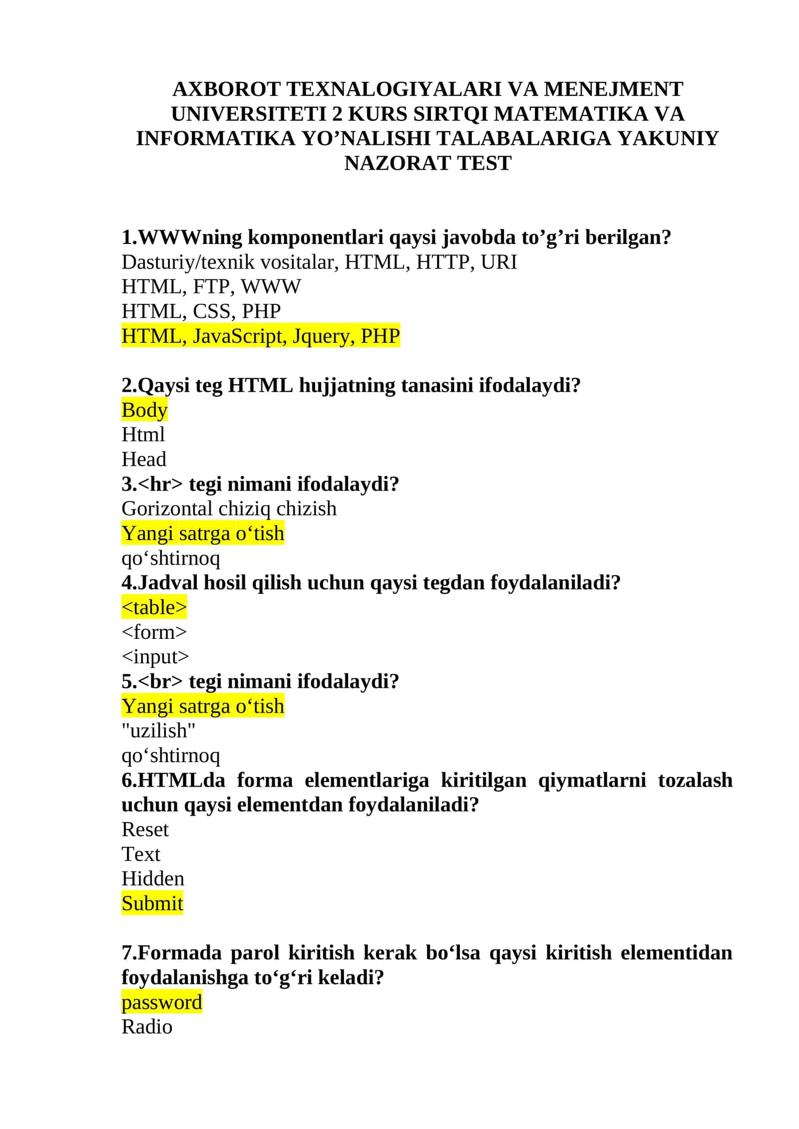 Mavzu: AXBOROT TEXNALOGIYALARI VA MENEJMENT UNIVERSITETI 2 KURS SIRTQI MATEMATIKA VA INFORMATIKA YO’NALISHI TALABALARIGA YAKUNIY NAZORAT TEST