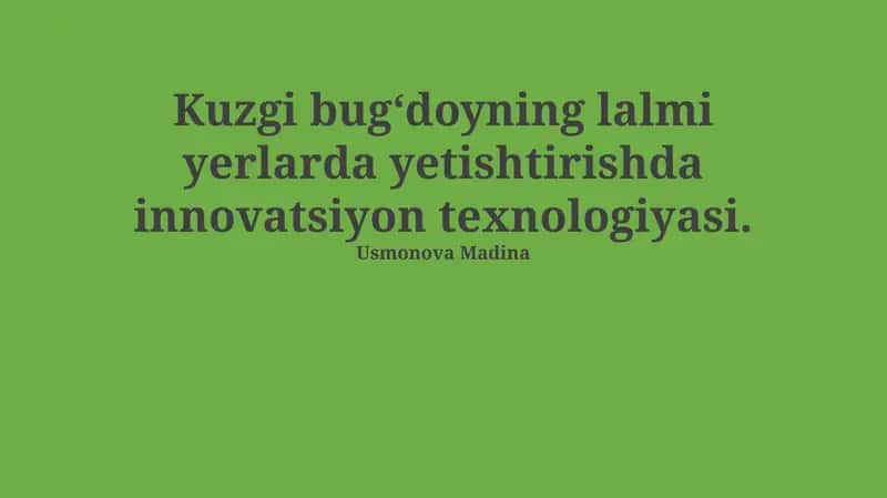 Sug'orilmaydigan erlarda qishloq bug'doyini yetishtirishning innovatsion texnologiyalari