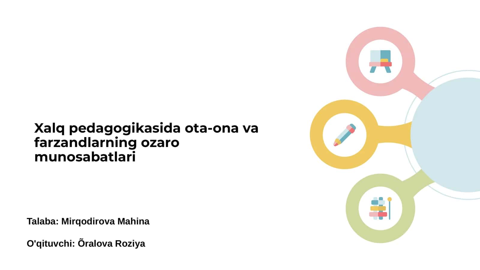 Xalq pedagogikasida ota-ona va farzandlarning ozaro munosabatlari