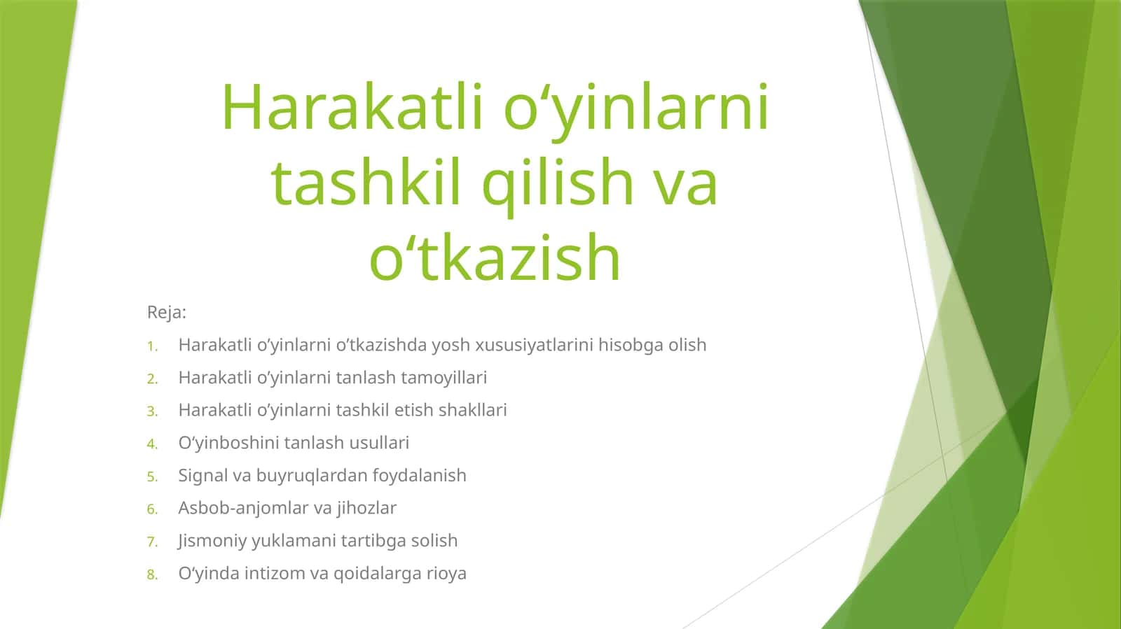 Harakatli o‘yinlarni tashkil qilish va o‘tkazish